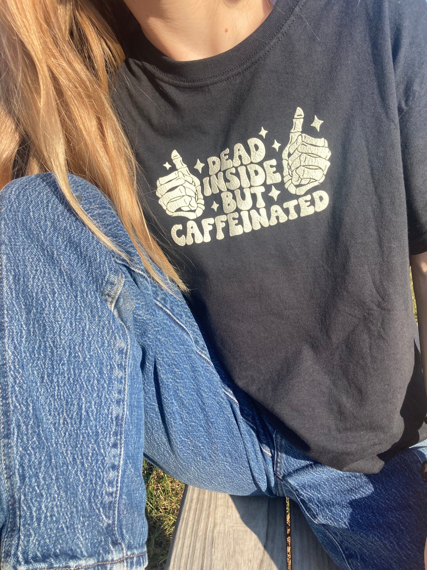 'Dead Inside but Caffeinated' Short Sleeve T-Shirt